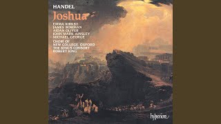 Handel Joshua HWV 64 Pt 1 No 11 Recit But Who Is He – Tremendous to Behold Othniel [upl. by Lattimer22]