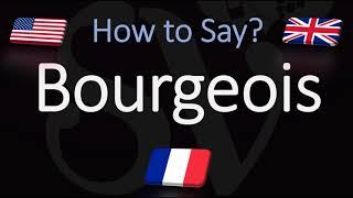 How to Pronounce Bourgeois CORRECTLY English amp French Pronunciation [upl. by Yoreel]