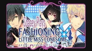 Spacey Plays  Fashioning Little Miss Lonesome  Part 8 [upl. by Marilou]