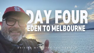 DAY FOUR  EDEN TO MELBOURNE  raising money for Movember [upl. by Stoffel]