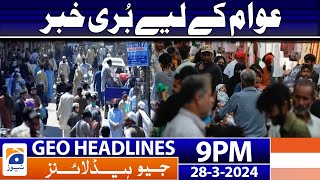 Geo News Headlines 9 PM  28 March 2024 [upl. by Leede]