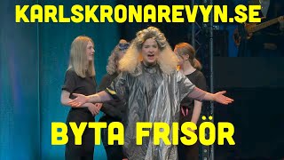 Byta frisör från nyårsrevyn quotKorsDragquot 2024 karlskronarevynse revysm [upl. by Maag154]