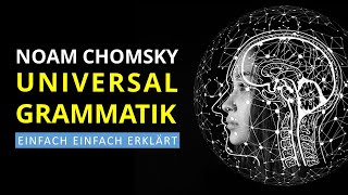 Universalgrammatik Ist Sprache angeboren Chomsky und der Nativismus [upl. by Ynitsed]