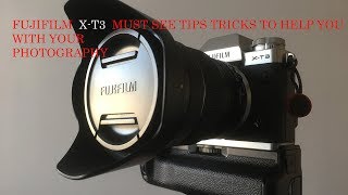 FujiFilm XT3 Tips And Tricks To Help You With Your Photography [upl. by Ennovad]