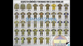 Fenerbahçe Forma Tarihi [upl. by Geraint]