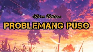 Problemang Puso  Noven Belleza  Lyrics [upl. by Kado]