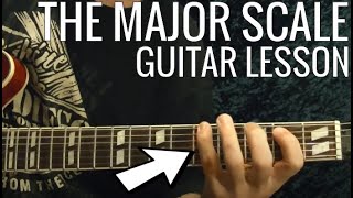 The Major Scale Guitar Lesson [upl. by Ulrika]