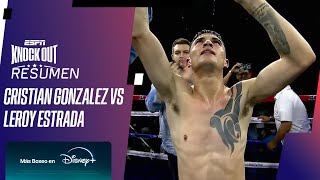 CRISTIAN GONZALEZ VS LEROY ESTRADA  RESUMEN PELEA [upl. by Kennard]