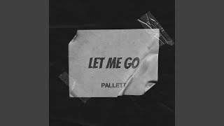 Let me go [upl. by Ribble]