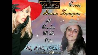 Ivana Spagna  Il Cerchio Della Vita Cover Eleonora Lilly 2011avi [upl. by Moureaux]