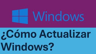 ¿Cómo Actualizar Windows Con Windows Update  Instalar Actualizaciones De Seguridad Windows 10 [upl. by Cahn]