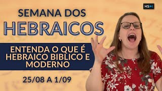 ENTENDA FINALMENTE AS DIFERENÇAS ENTRE HEBRAICO BÍBLICO E MODERNO [upl. by Mikal]