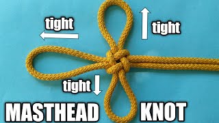 How to tie a MASTHEAD knotmasthead knot [upl. by Tiduj]