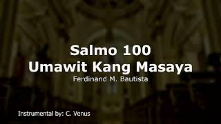 Salmo 100 Umawit Kang Masaya Bautista Organ Instrumental [upl. by Desimone]