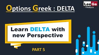 Option Greek Delta  Greek Delta Basics  Option Greek Easy amp Simple Explanation  A new Perspective [upl. by Winfred176]