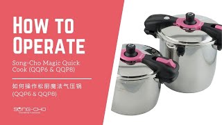 SongCho Magic Quick Cook Pressure Cooker  How to Operate [upl. by Kimberlee570]