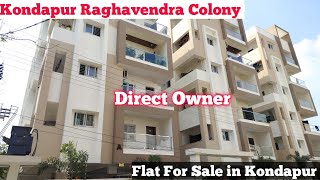 Flat For Sale in Kondapur  Kondapur Raghavendra Colony  Kondapur Flat For Sale  kondapur [upl. by Ahseit987]