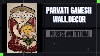 Ganesh Parvati Diwali Wall decoration DIY making Tutorial [upl. by Imyaj178]