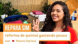 3 Dicas para Reformar Quintal Gastando Pouco [upl. by Neidhardt821]