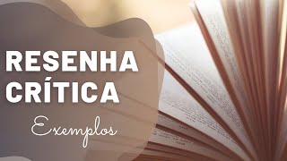 Exemplos de RESENHA CRÍTICA de LIVRO e CAPÍTULO DE LIVRO – Explicação passo a passo [upl. by Chard]