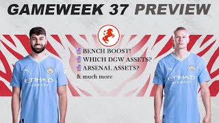 FPL DOUBLE GAMEWEEK 37 PREVIEW  Solving Your Problems  Fantasy Premier League Tips 202324 [upl. by Inek]