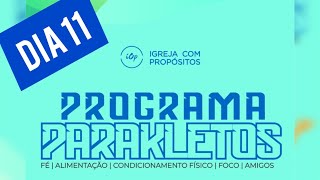 PROGRAMA PARAKLETOS DIA 11 [upl. by Annid]