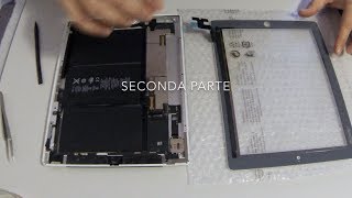 Sostituzione Vetro Apple Ipad 2  Parte Seconda [upl. by Trebbor]