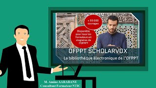 ScholarVox  Pour les formateurs OFPPT  Méthode pour recevoir les identifiants [upl. by Lankton]