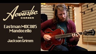 2021 Eastman MDC805 Mandocello feat Jackson Grimm [upl. by Calv986]