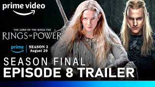 The Rings of Power Season 2  EPISODE 8 PROMO TRAILER  lord of the rings season 2 episode 8 trailer [upl. by Ruon]