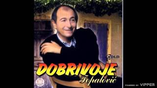 Dobrivoje Topalović  Crno vino  Audio 2002 [upl. by Tedd966]