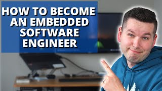 How To Become An Embedded Software Engineer [upl. by Zack494]