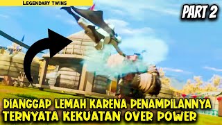 DIREMEHKAN KARENA PENAMPILANNYA  TERNYATA SANGAT OVER POWER  Alur Cerita Donghua part2 [upl. by Eizzo]