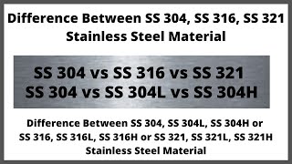 Difference Between SS 304 SS 316 SS 321 and SS 304 SS 304L SS 304H Materials in Hindi  LetsFab [upl. by Adikram69]