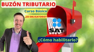 Qué es el BUZÓN TRIBUTARIO DEL SAT  Cómo HABILITAR O ACTUALIZAR Buzón Tributario [upl. by Vallo]