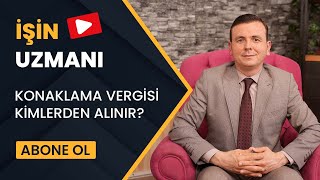 İŞİN UZMANI KONAKLAMA VERGİSİ KİMLERDEN ALINIR TANSU BAYRAKTAR 26 ARALIK [upl. by Anisamoht441]