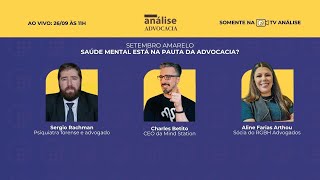 Setembro Amarelo  Saúde mental está na pauta da advocacia [upl. by Assillam]