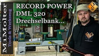 Drechselbank mit Vario Steuerung DML 320 von Record Power  Meine neue Drechselbank [upl. by Oijile15]