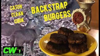 Backstrap Burgers Catch Clean Cook [upl. by Thorwald780]