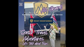 Rocky Mountaineer Journey  Train Trip Review Kamloops to Vancouver [upl. by Cherrita]