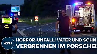 UNNA HorrorUnfall auf der A44 Vater und Sohn verbrennen in Porsche  illegales Autorennen [upl. by Jardena346]