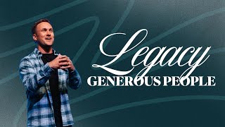 2024121  Legacy Sunday  Generous People [upl. by Noit472]