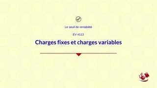 BTS MCO  BTS MUC  Geston  Seuil de rentabilité  Répartition Charges variables et Charges fixes [upl. by Lukas]