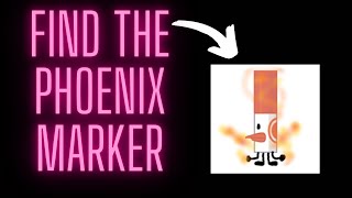 FIND THE PHOENIX MARKER FIND THE MARKERS ROBLOX [upl. by Burwell]