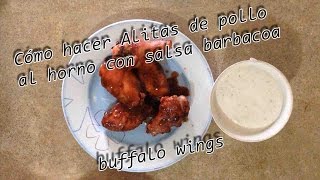 Alitas de pollo al horno con salsa barbacoa  Video 6 [upl. by Araek893]