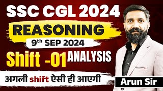 SSC CGL Analysis 2024  SSC CGL 1st Shift 9 Sep Exam Analysis   By Arun Sir Reasoning [upl. by Phelips]