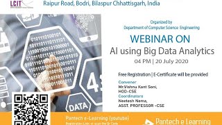 Webinar on Big Data Analytics  Artificial Intelligence  LCIT Bilashpur  Pantech Live Webinar [upl. by Chew]