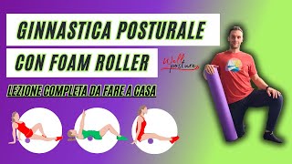 GINNASTICA POSTURALE con ROLLER FOAM  Lezione completa 30 [upl. by Noffihc446]