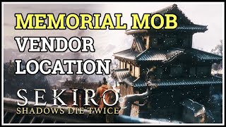 Memorial Mob Vendor Location Sekiro [upl. by Llenrap]