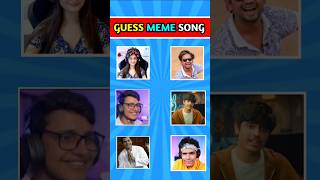 Guess The Meme Song viralshorts guessmemesong trendingshorts iqtest [upl. by Callista]